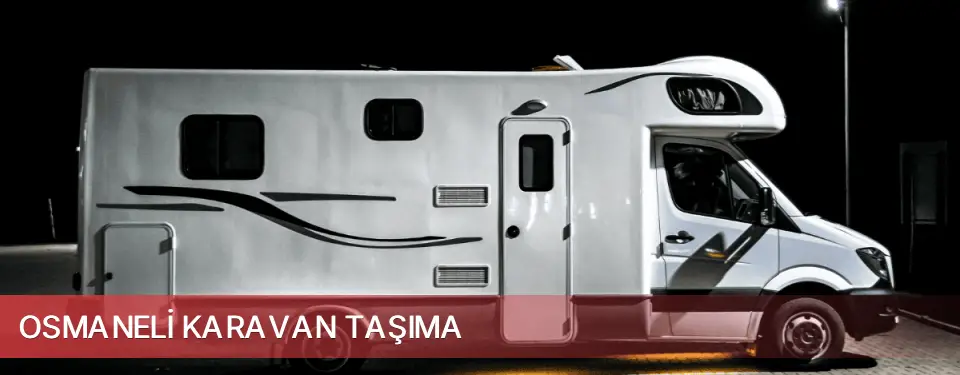 Osmaneli İlçemi Karavan Taşıma