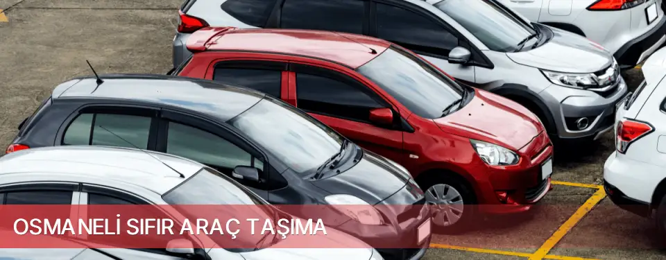 Osmaneli İlçemi Sıfır Araç Taşıma